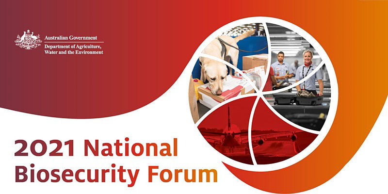 Registrations open for 2021 National Biosecurity Forum
