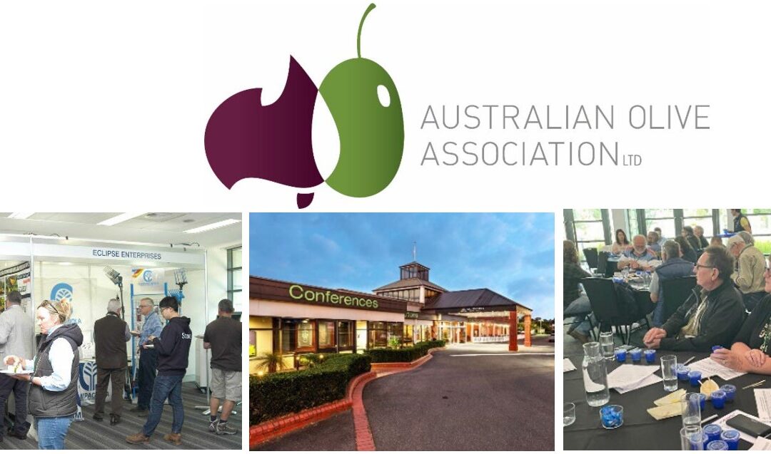 Final day to register for 2024 National Olive Conference & Trade Exhibition – Bendigo, VIC, 23-25 October